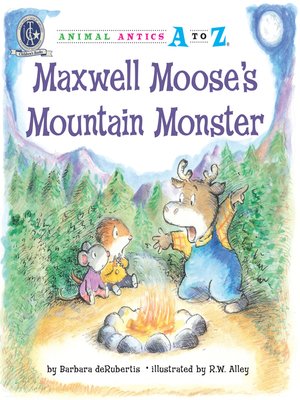 Maxwell Moose's Mountain Monster - ebook